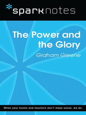 cover image of The Power and the Glory (SparkNotes Literature Guide)